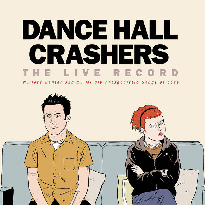 Dance Hall Crashers - The Live Record: Witless Banter & 25 Mildly Antagonistic Songs About Love CD